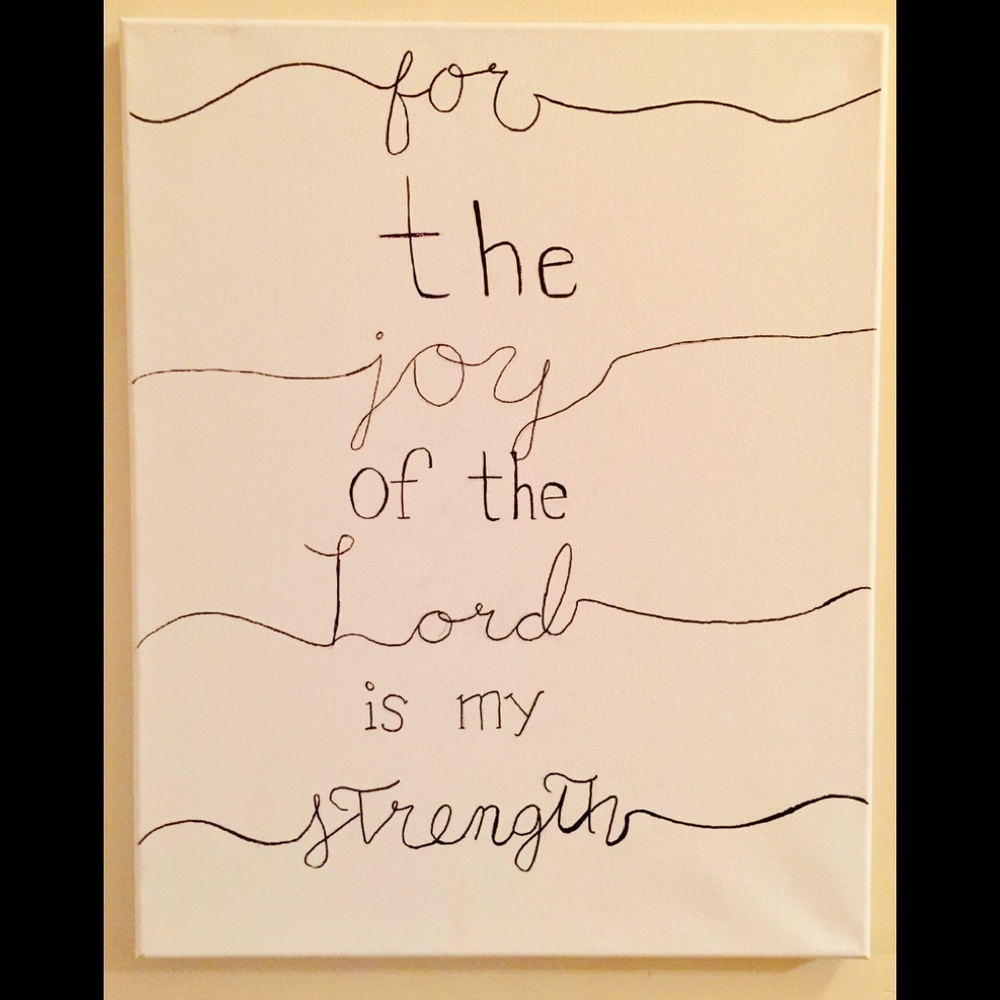 A painting”for the joy of the lord is my strength”
